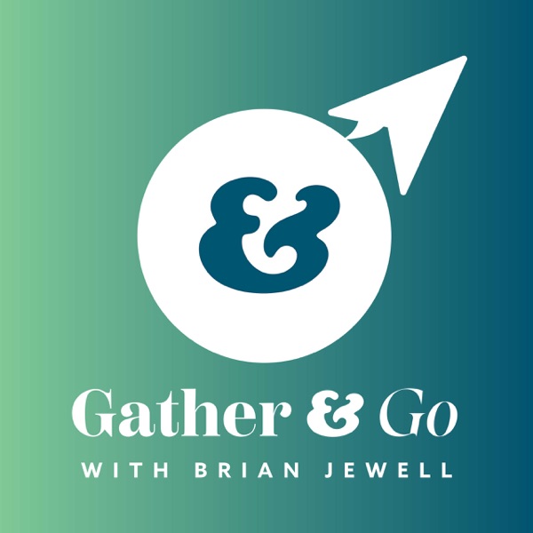 Gather and Go with Brian Jewell Image