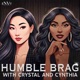Caviar with my Ramen | Humble Brag w/ Crystal Minkoff & Cynthia Bailey