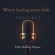 Where Healing Meets Faith