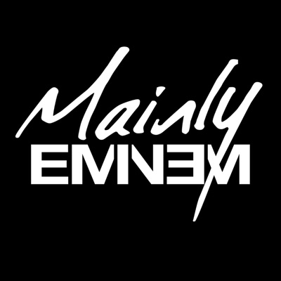 The Mainly Eminem Podcast