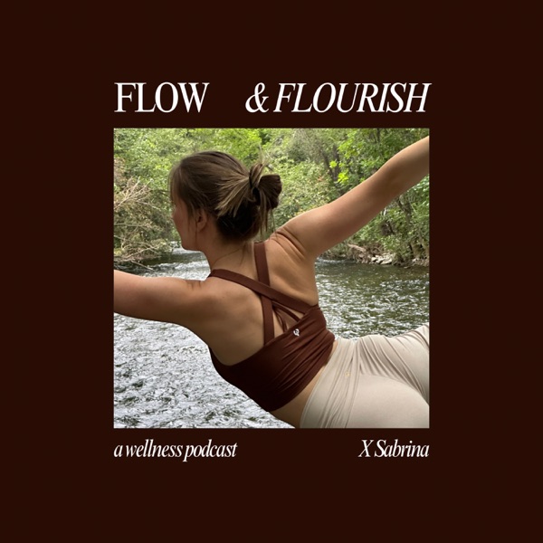 Flow &amp; Flourish