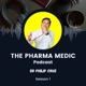 The PHARMA MEDIC Podcast