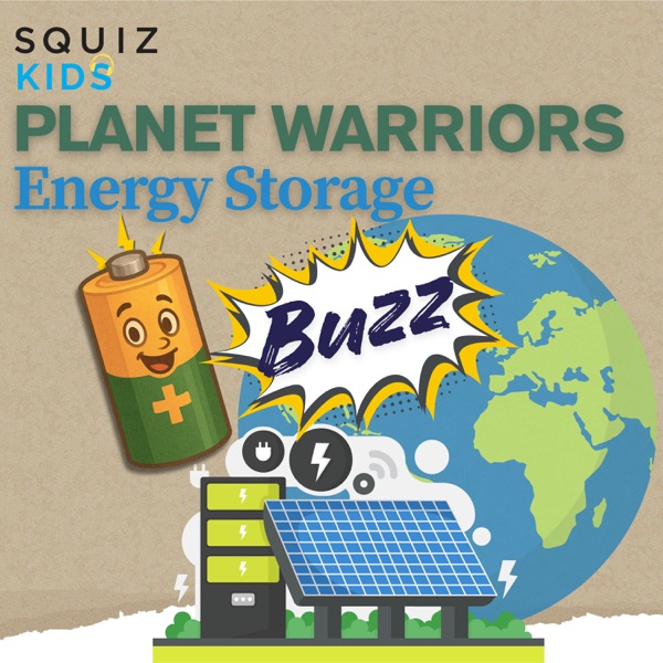 Planet Warriors - Energy Storage - Episode 6 photo