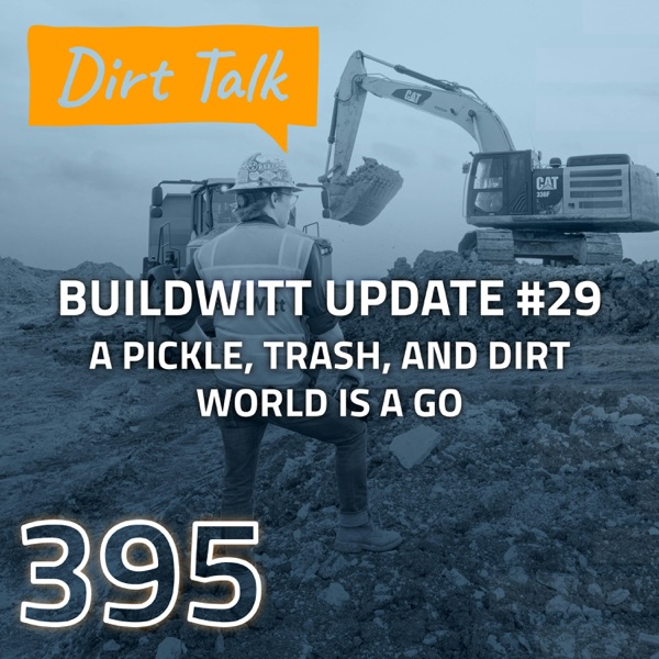 A Pickle, Trash, and Dirt World is a GO (BuildWitt Update #29) — DT 395 photo