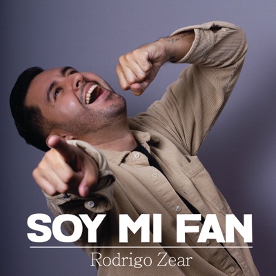 Soy Mi Fan - Rodrigo Zear Soy Mi Fan - Rodrigo Zear