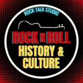 Rock n Roll History & Culture: Rock Talk Studio