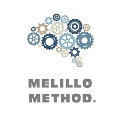 Melillo Method Podcast, Everything Brain