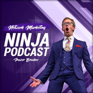 Network Marketing Ninja Podcast With Frazer Brookes