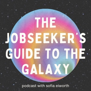 The Jobseeker's Guide To The Galaxy