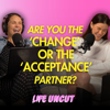 Gen Z Could Never & Are You The 'Change' Or Acceptance Partner