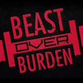 Beast over Burden powered by Barbell Logic