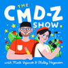 The CMD-Z Show - Matt Vojacek & Shelby Hagerdon