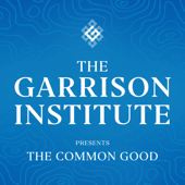 The Garrison Institute Presents: The Common Good