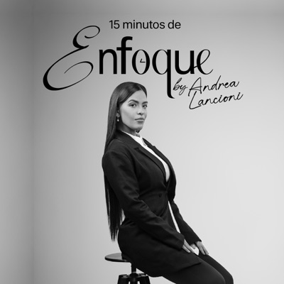 15 minutos de Enfoque, con Andrea Lancioni