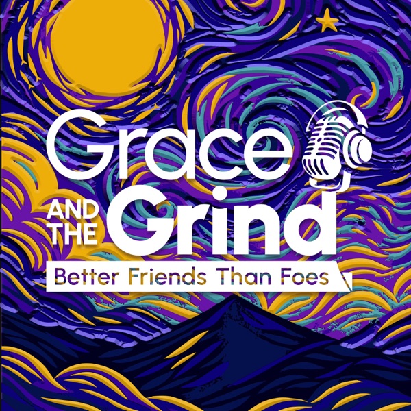 Grace And The Grind