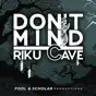 Don't Mind