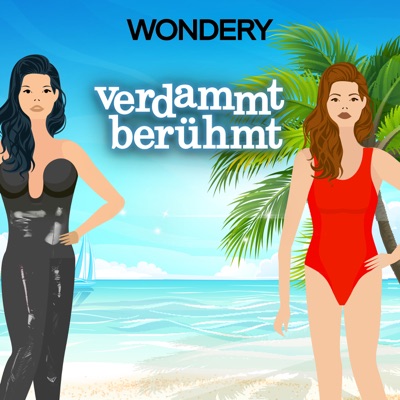 Verdammt Berühmt:Wondery