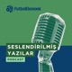 FutbolEkonomi Seslendirilmiş Yazılar