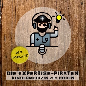 Die Expertise-Piraten • Kindermedizin zum Hören