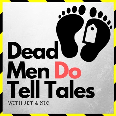 Dead Men Do Tell Tales Dead Men Do Tell Tales