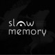 The Slow Memory Podcast