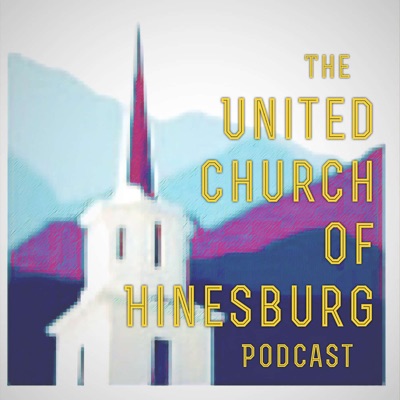 The United Church of Hinesburg Podcast