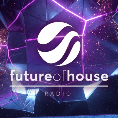 Future of House Radio:Future House Music