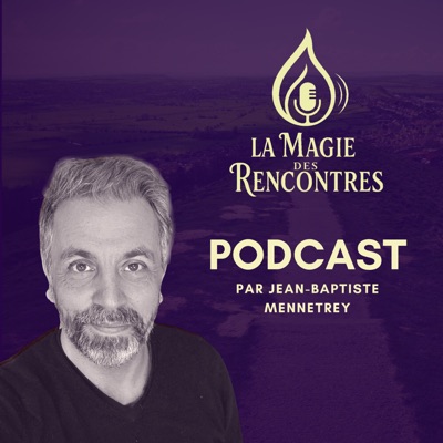 La Magie des Rencontres La Magie des Rencontres