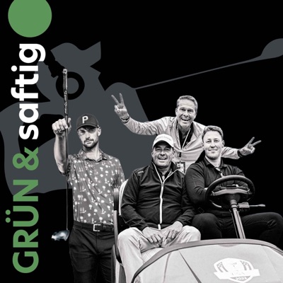 Grün & saftig - der Golfpodcast Grün & saftig - der Golfpodcast