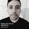Érase una vez un algoritmo...