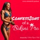 Confessions of a Bikini Pro