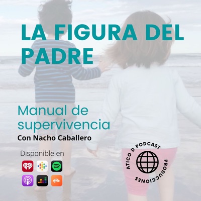 LA FIGURA DEL PADRE. Paternidad a tope LA FIGURA DEL PADRE. Paternidad a tope