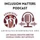 Inclusion Matters - Advocates Incorporated