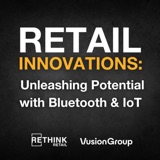 Retail Innovations: Unleashing Potential with Bluetooth and IoT