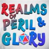 Realms of Peril & Glory | An Actual Play Anthology