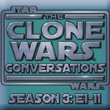 #233 – Clone Wars Conversations Season 3 Pt 1 (E1-11): More From Mandalore, Kamino Flashbacks, Political Commentary, Bane, Ryloth & More!