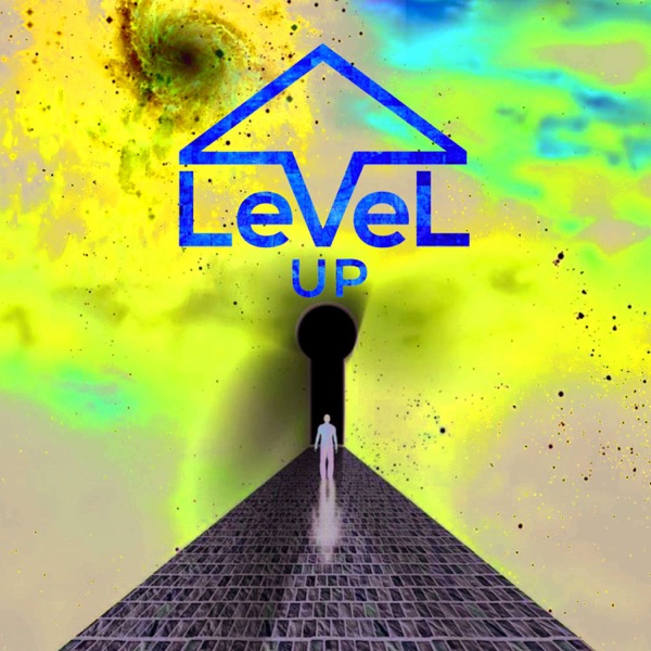Level Up: Life by Design