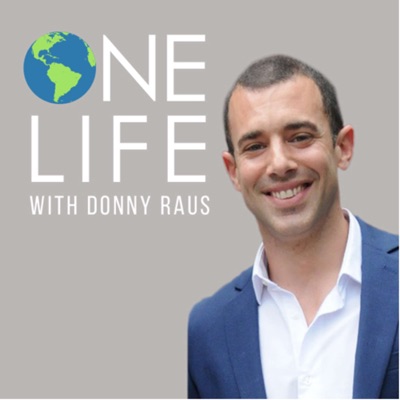 One Life with Donny Raus