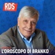 L'oroscopo di Branko