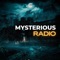 Mysterious Radio: Paranormal, UFO & Lore Interviews