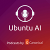 Ubuntu AI Podcasts | by Canonical - Canonical