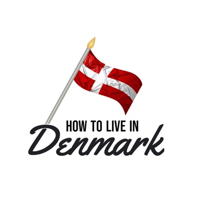 How to Live in Denmark How to Live in Denmark