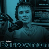 JOHN BARROWMAN: Full Transparency, Reclaiming Control & the Fan Who Saved His Life