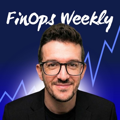 FinOps Weekly Podcast