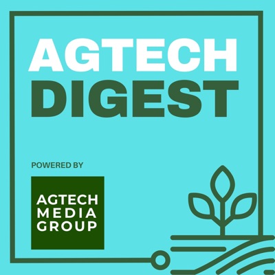 AgTech Digest AgTech Digest