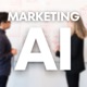 Marketing AI