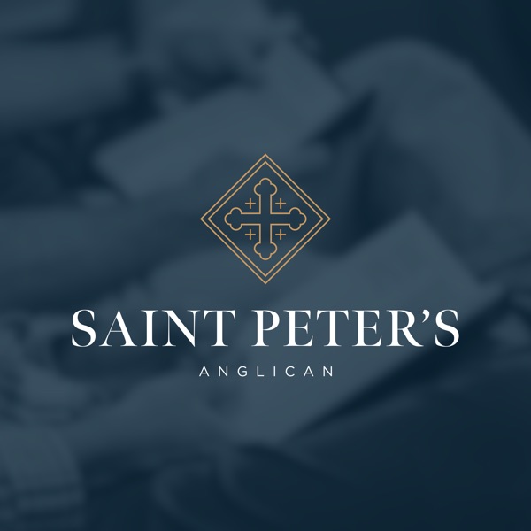 St. Peter's Anglican Church Sermons and Classes