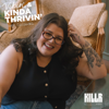 Vibin' & Kinda Thrivin' - PodcastOne