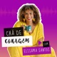 Chá de coragem, com Elisama Santos.