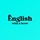 English with a Brew: Beginner English Listening Practice 
